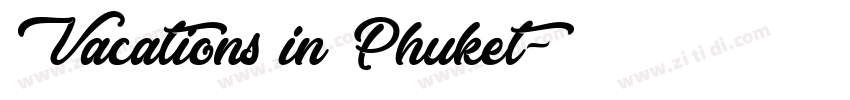 Vacations in Phuket字体转换